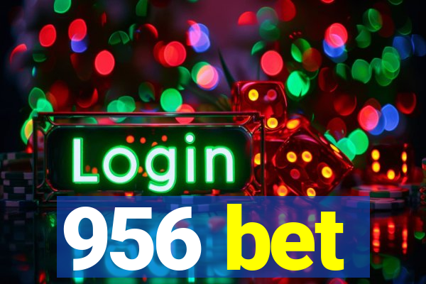 956 bet